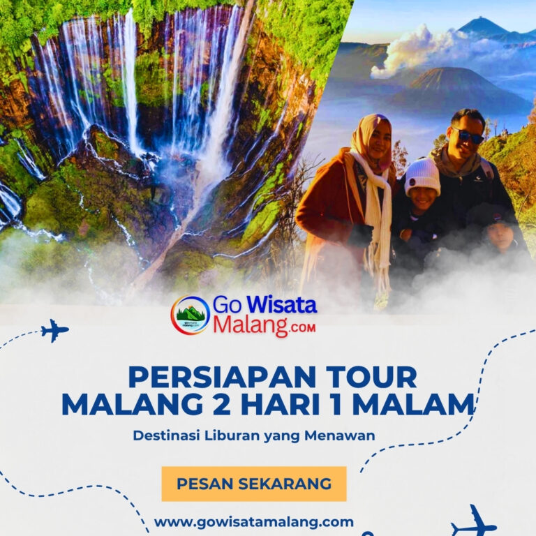 Persiapan Tour malang 2 hari 1 malam